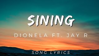 Dionela  sining Official Lyric Video ft Jay R  SONG LYRICS VERSION [upl. by Philipines]