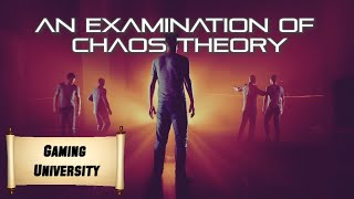 Quantum Break  An Examination of Chaos Theory [upl. by Nayek]