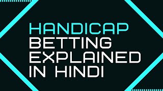 Handicap betting explained in hindi  Asian handicap  European handicap  football handicap  1xbet [upl. by Capp]