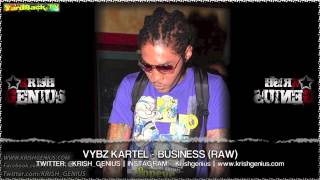 Vybz Kartel  Business Raw  KrishnaDavis [upl. by Eessej200]