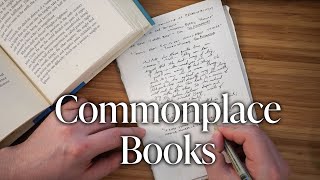 How to Keep a Commonplace Book And Why You Should [upl. by Lotti]