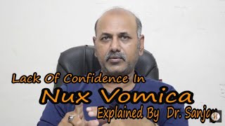 Lack Of Confidence In Nux Vomica Explained By DrSanjay [upl. by Atinat]