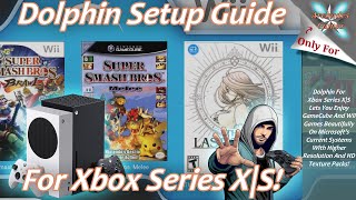 Xbox Series XS Dolphin Emulator Setup Guide  GameCubeWii On Xbox [upl. by Mccallum]