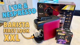 L’OR BARISTA XXL Capsule machine FIRST SHOT Philips Nespresso [upl. by Latsyek]