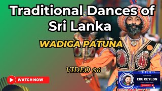 Traditional Dances of Sri Lanka Video 06 Wadiga Patuna [upl. by Dnanidref215]