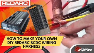 How To Make Your Own DIY Redarc BCDC Wiring Harness Tutorial [upl. by Phenica]