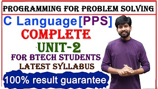 c language  unit 2  programming for problem solving  pps  c programming complete unit 2  btech [upl. by Roxana]