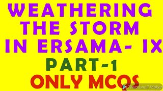 WEATHERING THE STORM IN ERSAMAMULTIPLE CHOICE QUESTIONS P1OBJECTIVE TYPE QUESTIONS [upl. by Fadil246]