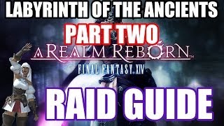 Labyrinth of the Ancients Crystal Tower Raid Guide  Part Two [upl. by Lambertson14]