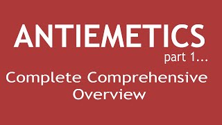 Antiemetics Part 1 Complete Comprehensive Overview  Dr Shikha Parmar [upl. by Decamp117]