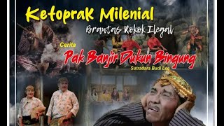 LIVE KETHOPRAK MILENIAL  LAKON PAK BANJIR DUKUN BINGUNG  FUUL HUMOR  TBRS SEMARANG [upl. by Nelac633]