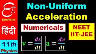 🔴 Non Uniform Acceleration Numericals  in HINDI for Class 11 NEET and IITJEE [upl. by Attenwad]