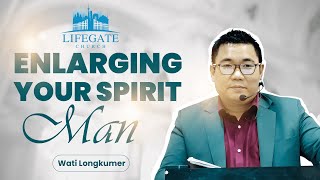 Enlarging your Spirit man आत्मा आदमी  EnglishHindi  Wati Joshua Longkumer [upl. by Yolane]