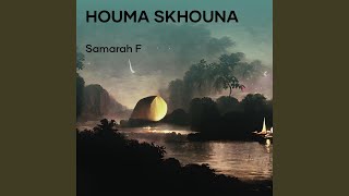 Houma skhouna [upl. by Ruford]