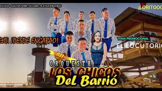 LOS CHICOS DEL BARRIO TEMA PROMOCIONAL ¡EL LOCUTORIO [upl. by Falkner]