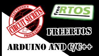 FreeRTOS Arduino and ESP32 [upl. by Airbma342]