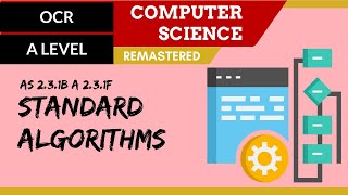 147 OCR A Level H046H446 SLR25  23 Standard algorithms [upl. by Lagiba563]