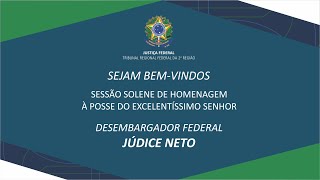 Sessão de Homenagem à Posse do Desembargador Federal Júdice Neto [upl. by Hochman]