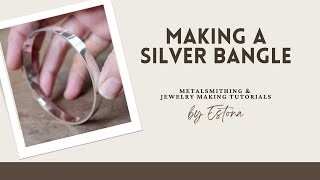 How to make a Silver Bangle Bracelet preview  Estona Tutorials [upl. by Gloria349]