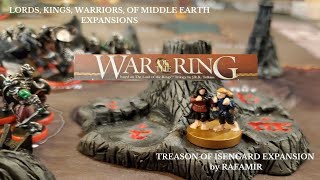 War of the Ring wLords Warriors amp Kings of Middle Earth amp Treason of Isengard 82624 [upl. by Ahcsropal]