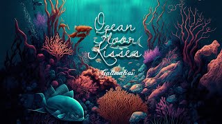 Galimatias — “Ocean Floor Kisses” Extended 1 Hr [upl. by Sanger968]