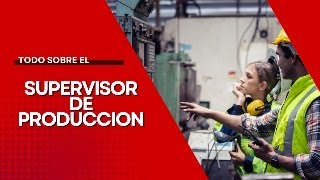 El Gran Supervisor de Producción  Parte 1 [upl. by Vedis]