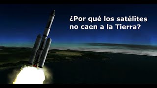 ¿Por qué los satélites no caen a la Tierra [upl. by Nnylarej477]