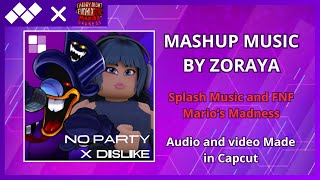 💜No Party x Dislike💜  🎵Mashup Music Soundtrack🎵  ⭐SPLASH MUSIC x MARIOS MADNESS⭐ [upl. by Sperling]