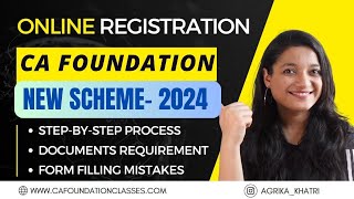 CA Foundation June 24 Dec 24 Registration Process CA New Scheme  Step By Step Process  Agrika [upl. by Story421]