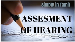 Assessment of hearing Rinne test  Weber test  Audiometry  Detailed explanation in Tamil [upl. by Notelrahc155]