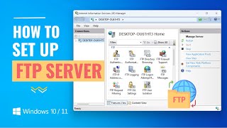 How to Setup an FTP Server on Windows 1011 [upl. by Aivital977]