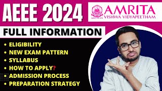 All About Amrita University AEEE 2024 Entrance Exam  Eligibility Syllabus Admission Process  JEE [upl. by Nonah900]