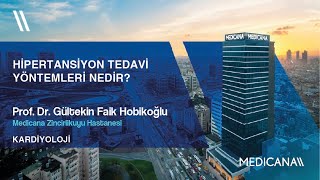 Hipertansiyon Tedavi Yöntemleri Nedir [upl. by Eenet]