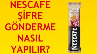 Nescafe Şifresi Nasıl Gönderilir Nereye Yazılır [upl. by Odinevneib847]