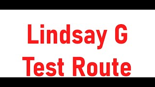 Lindsay G test route new modified 2024 [upl. by Dareg]