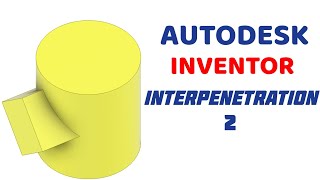 INTERPENETRATION OF CYLINDER AND PRISM 2 IN  Autodesk Inventor [upl. by Noelc355]