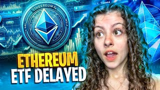 ETHEREUM ETF DELAYED AS BITCOIN AND CRYPTO MARKET REBOUND [upl. by Nashner]