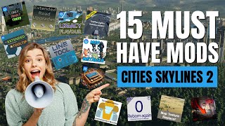 TOP 15 MODS YOU NEED IN CITIES SKYLINES 2 [upl. by Marianna]