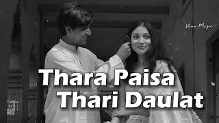 SlowedReverb Thara Paisa Thari Daulat  Jaani  Vhan Muzic [upl. by Droffilc67]