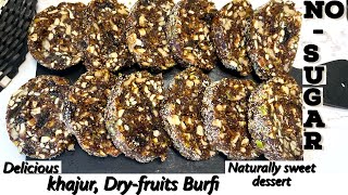 Series “7”Khajur Burfi  Dry Fruits BurfiDate amp Nuts RollSugarFreeDessert QuickEastHealthy [upl. by Graham410]