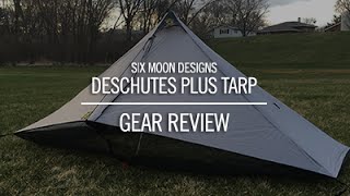 Six Moon Design Deschutes Plus tarp  First Impressions [upl. by Nevla732]