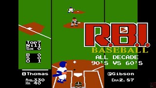 RBI Baseball All Decade 90s vs 60s NES 110 ⚾ [upl. by Wojcik]