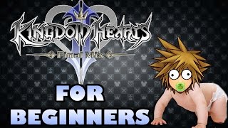 KINGDOM HEARTS 2 Final Mix FOR BEGINNERS [upl. by Llyrpa]