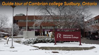 Cambrian College Sudbury tour  Cambrian College Sudbury Ontario  canada vlogs [upl. by Salokin]