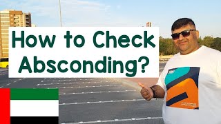 How to Check Absconding UAE Visa Absconding [upl. by Nehgaem]