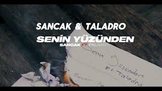 Sancak amp Taladro Senin Yüzünden Slowed Reverb sercankocaelimusic [upl. by Nnylacissej]