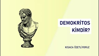 Demokritos Kimdir  Kısaca Özetleyin [upl. by Llenrac]