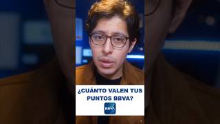 🔵 Puntos BBVA ¿Cómo funcionan ¿Cuánto valen ¡Aquí te lo cuento [upl. by Remmos]