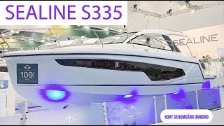 NEW Walkthrough Sealine S335 2024 [upl. by Stanley]