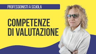 Le competenze di valutazione [upl. by Asina]